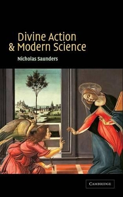 Divine Action and Modern Science book