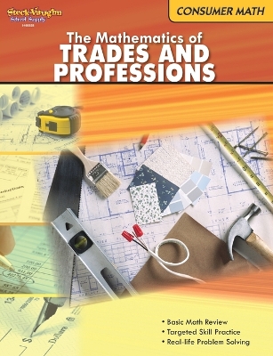 Mathematics of Trades and Professions: Consumer Math book