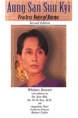 Aung San Suu Kyi Fearless Voice of Burma: Second Edition book