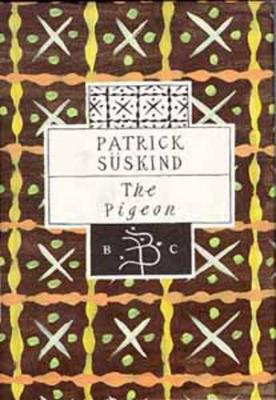 The The Pigeon by Patrick Suskind