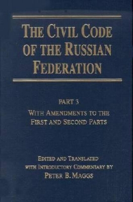 Civil Code of the Russian Federation by Peter B. Maggs
