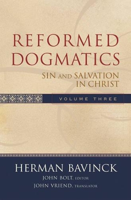 Reformed Dogmatics by Herman Bavinck