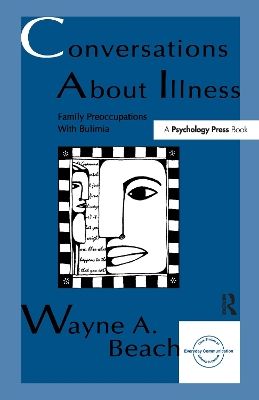 Conversations About Illness by Wayne A. Beach