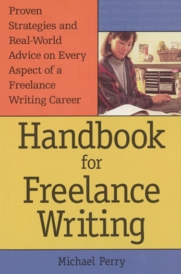 Handbook for Freelance Writing book