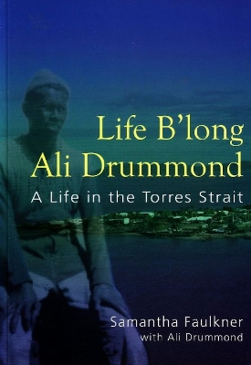 Life B'long Ali Drummond book