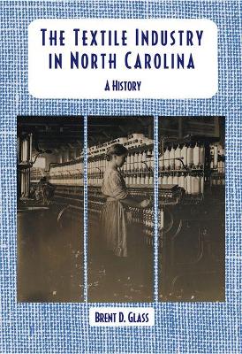 Textile Industry in North Carolina book