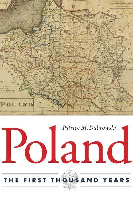 Poland by Patrice M. Dabrowski