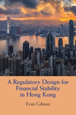 A Regulatory Design for Financial Stability in Hong Kong book