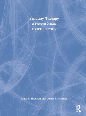 Sandtray Therapy: A Practical Manual book