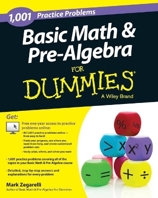 Basic Math and Pre–Algebra: 1,001 Practice Problems For Dummies (+ Free Online Practice) book