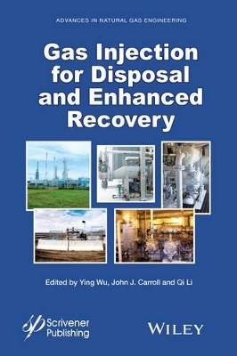 Gas Injection for Disposal and Enhanced Recovery book