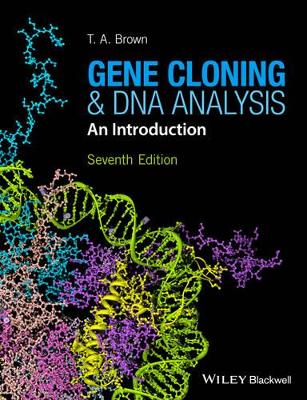 Gene Cloning and DNA Analysis by T. A. Brown