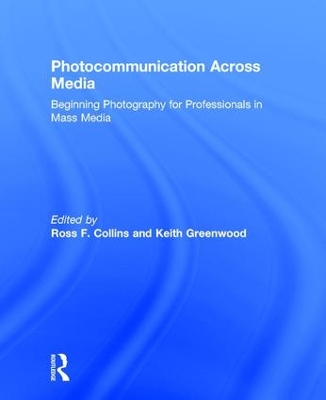 Photocommunication Across Media by ROSS COLLINS