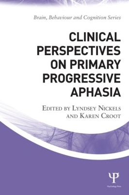 Clinical Perspectives on Primary Progressive Aphasia book