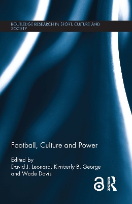 Football, Culture and Power book