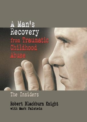 Man's Recovery from Traumatic Childhood Abuse book