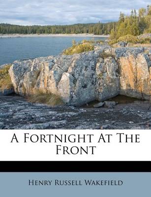 A Fortnight at the Front book