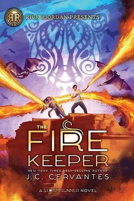 The Fire Keeper: A Storm Runner Novel, Book 2 book