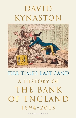 Till Time's Last Sand by David Kynaston