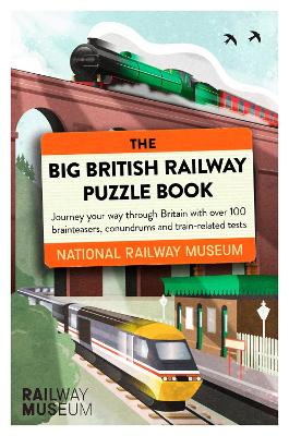 The Big British Railway Puzzle Book: Perfect for puzzle lovers! book