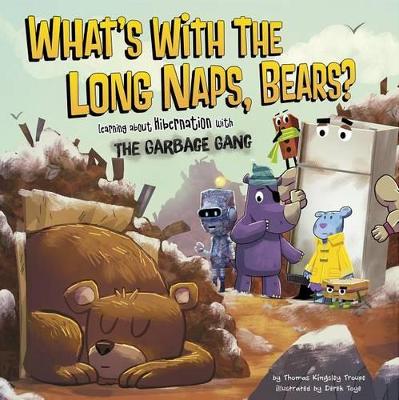 What's with the Long Naps, Bears? book