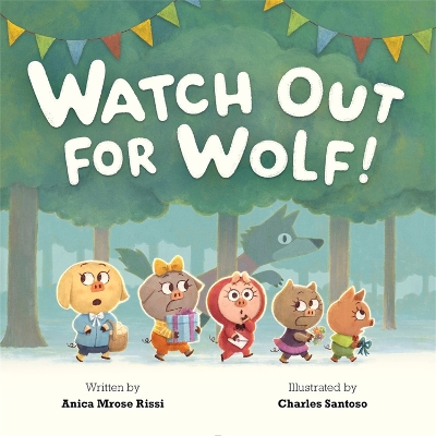 Watch Out for Wolf! book