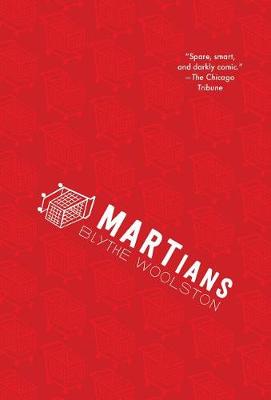Martians by Blythe Woolston