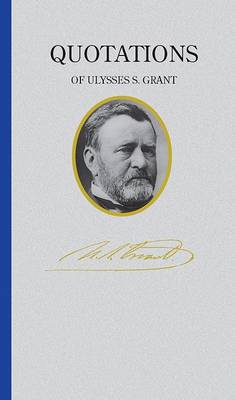 Ulysses S. Grant (Quote Book) book