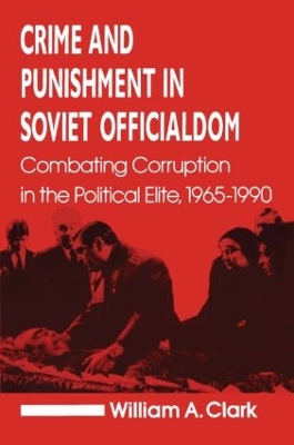 Crime and Punishment in Soviet Officialdom book