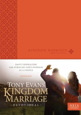 Kingdom Marriage Devotional by Tony Evans