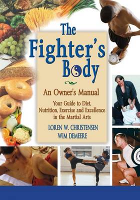 The Fighter's Body: An Owner's Manual book