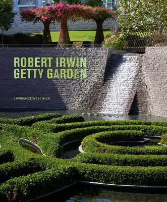 Robert Irwin Getty Garden - Revised Edition book