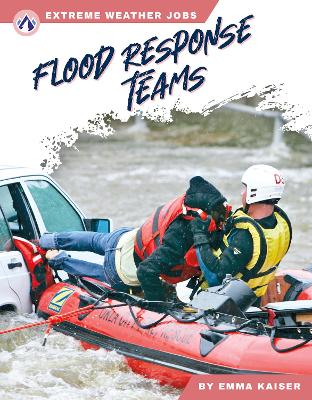 Flood Response Teams by Emma Kaiser
