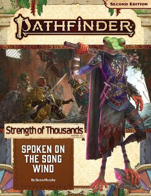 Pathfinder Adventure Path: Spoken on the Song Wind (Strength of Thousands 2 of 6) (P2) book