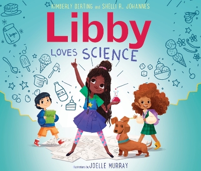 Libby Loves Science by Kimberly Derting