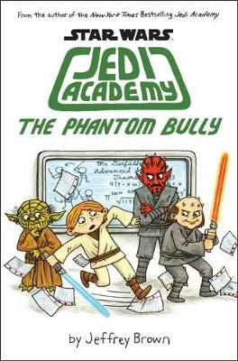 Star Wars: Jedi Academy: The Phantom Bully (#3) book