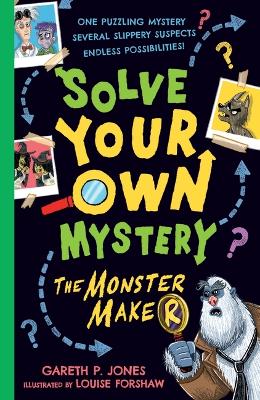 Solve Your Own Mystery: The Monster Maker book