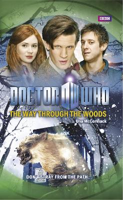 Doctor Who: The Way Through the Woods by Una McCormack