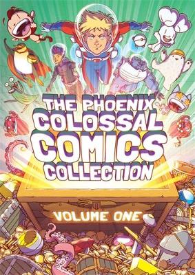 The Phoenix Colossal Comics Collection book