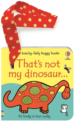That's not my dinosaur... buggy book by Fiona Watt