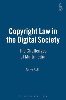Copyright Law in the Digital Society by Professor Tanya Aplin