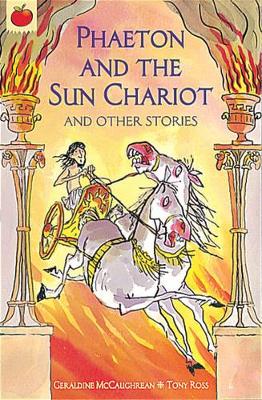 Phaeton and The Sun Chariot and Other Greek Myths book