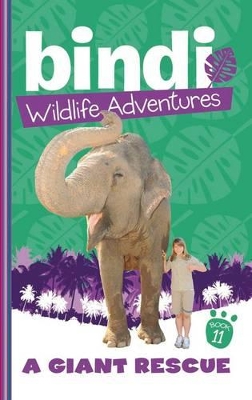 Bindi Wildlife Adventures 11 book