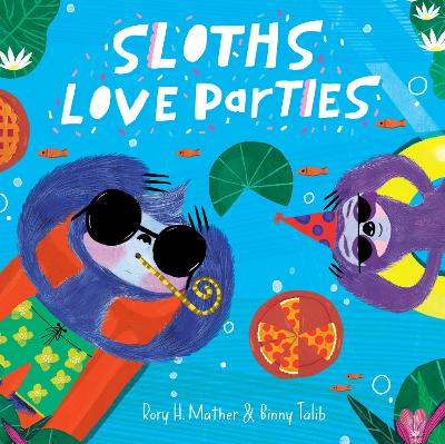 Sloths Love Parties book