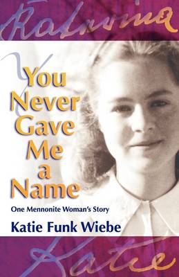 You Never Gave Me a Name book