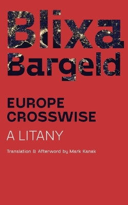 Europe Crosswise: A Litany book