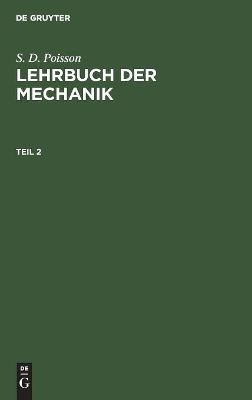Lehrbuch der Mechanik by Moriz A Stern