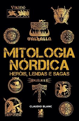 Mitologia Nórdica: Heróis, Lendas e Sagas: Heróis, book