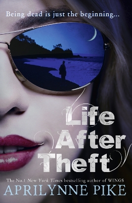 Life After Theft by Aprilynne Pike