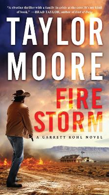 Firestorm: A Garrett Kohl Novel book